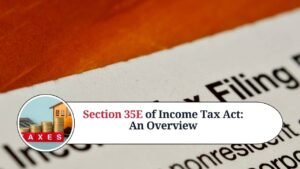 Read more about the article Understanding Section 35E of the Income Tax Act: Deduction for Expenditure on Prospecting for Certain Minerals