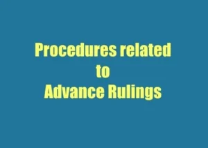 Read more about the article Understanding the Amendments to Sections 245Q and 245R Related to Advance Rulings