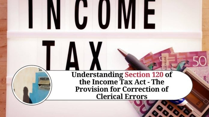 Read more about the article Understanding Section 120 of the Income Tax Act: Jurisdiction of Income-Tax Authorities