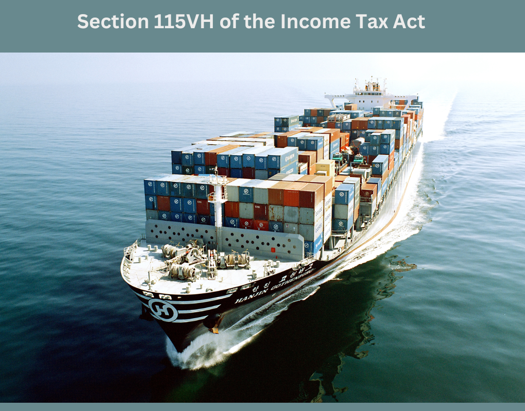 Read more about the article Understanding Section 115VH of the Income Tax Act: Calculation in Case of Joint Operation of Qualifying Ships