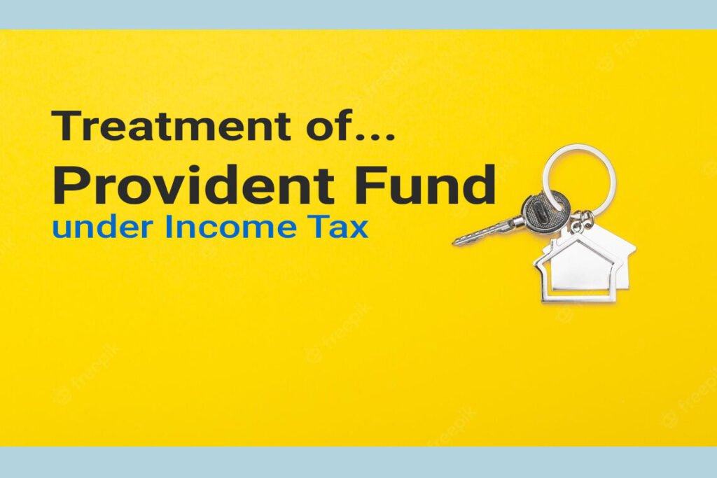 Read more about the article Understanding Section 111 of the Income Tax Act: Tax on Accumulated Balance of Recognised Provident Fund