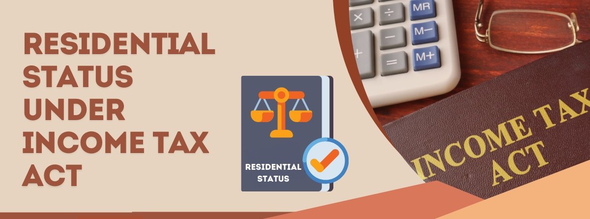 Read more about the article Definition of “Resident” Under Section 2(42) of the Income Tax Act, 1961