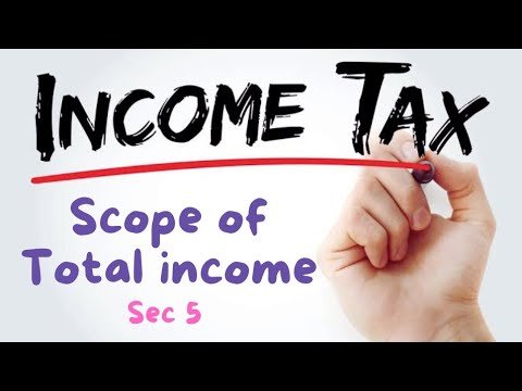 Read more about the article Scope of Total Income under Section 5 of the Income Tax Act, 1961